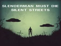 https://arcade-games.space/game/slenderman-must-die-silent-streets
